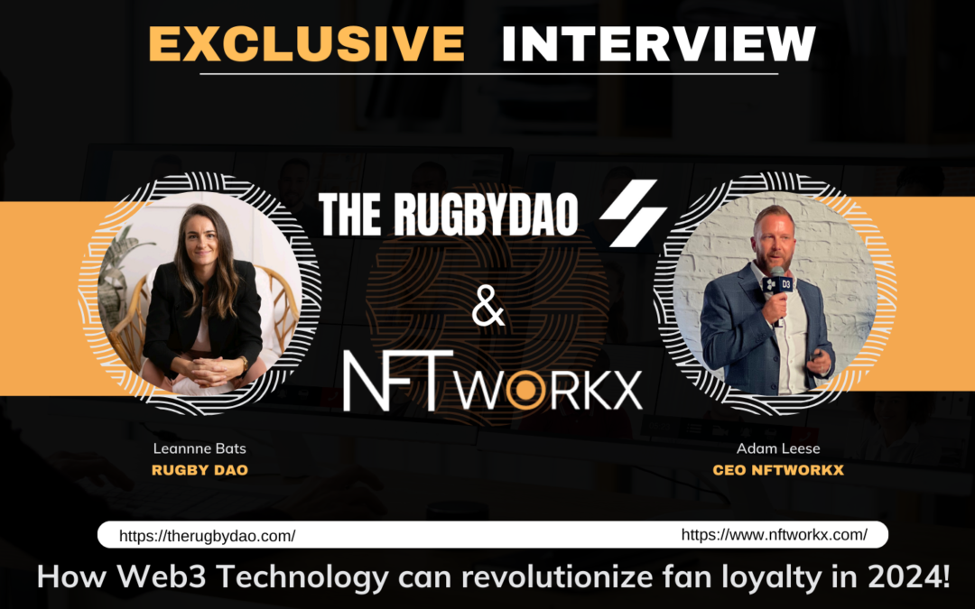 How The Rugby DAO is Leveraging Web3 to Strengthen Fan Connections and Co-Create the Future of Rugby