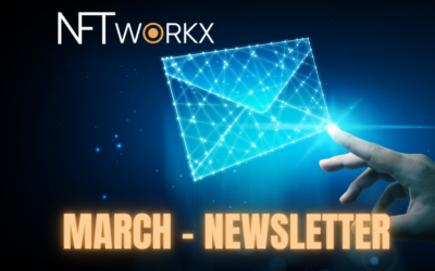NFT Workx Newsletter – March 2024